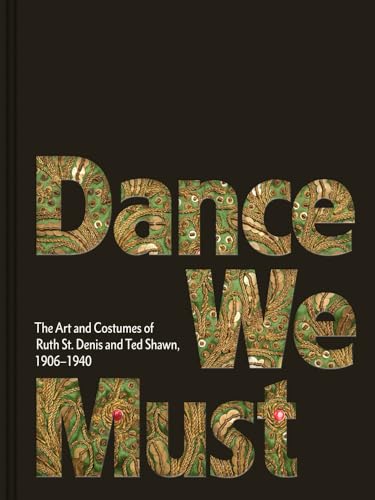 Book cover: "Dance We Must" with ornate, jewel-toned lettering.