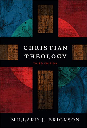 Book cover: "Christian Theology" by Millard J. Erickson, third edition.