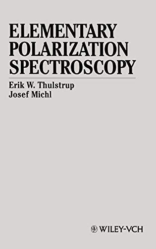 Book cover: "Elementary Polarization Spectroscopy" by Erik W. Thulstrup and Josef Michl.