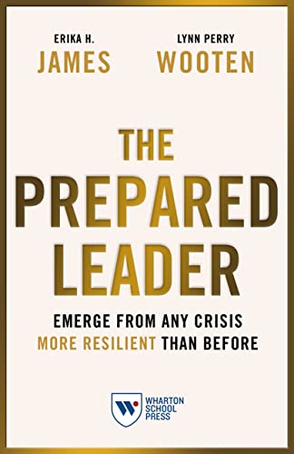Book cover: "The Prepared Leader" by Erika H. James and Lynn Perry.