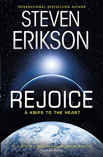 Book cover for Rejoice by Steven Erikson featuring a planet against a starry background.