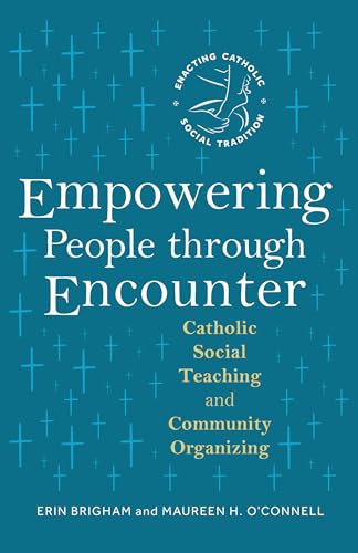 Book cover: "Empowering People through Encounter" about Catholic Social Teaching.