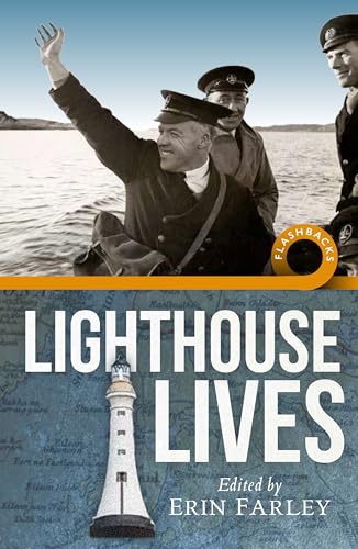 Book cover: "Lighthouse Lives" with a vintage photo of lighthouse keepers.