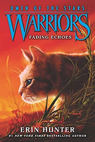Book cover of Warriors: Fading Echoes featuring a ginger cat in tall grass at sunset.