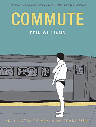 Book cover: "Commute" by Erin Williams, showing a train and figure.