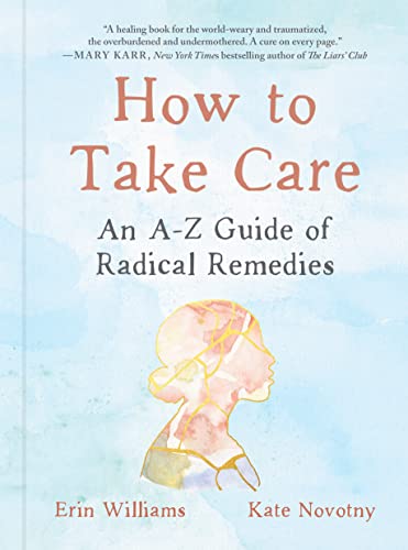 Book cover: “How to Take Care” with a watercolor portrait of a person’s head.