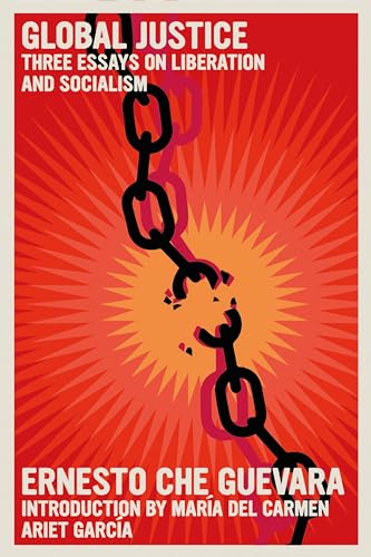 Red book cover with broken chains and text: "Global Justice" by Ernesto Che Guevara.
