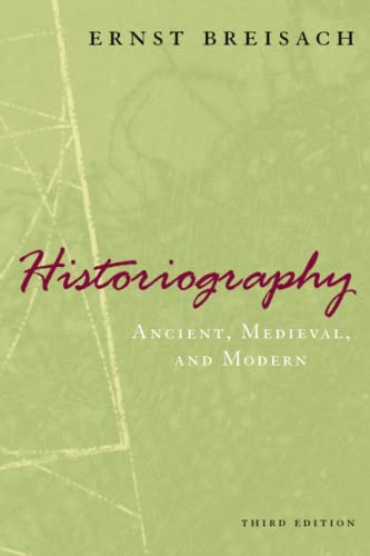 Book cover for Historiography: Ancient, Medieval, and Modern by Ernst Breisach on green background.