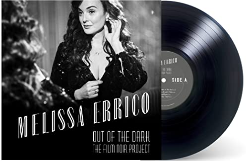 Errico,melissa - OUT OF THE DARK The Film Noir Project  [VINYL]
