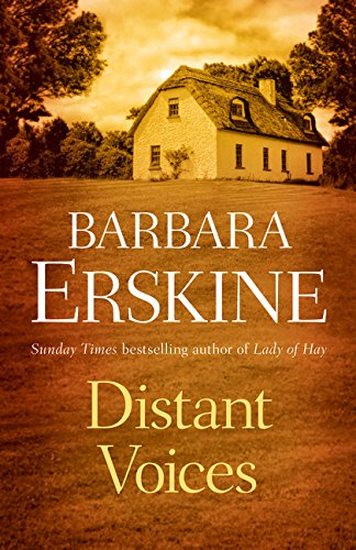 Book cover: "Distant Voices" by Barbara Erskine, featuring a rural house.