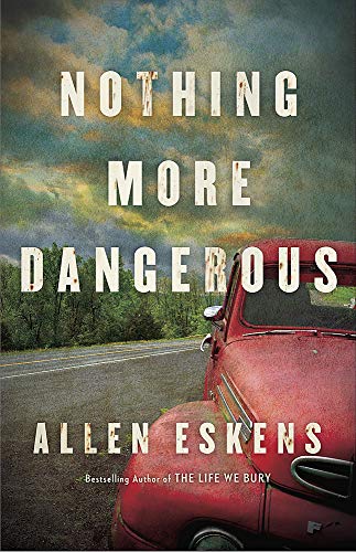 Book cover: "Nothing More Dangerous" with a red car and stormy sky.
