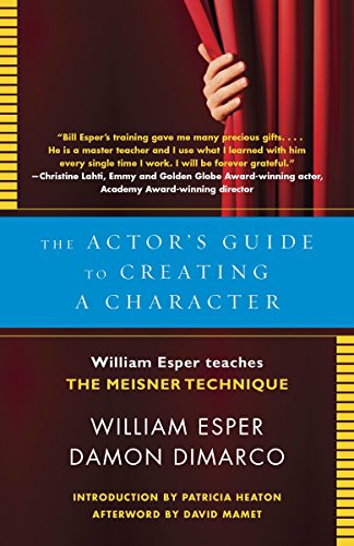 Book cover: “The Actor’s Guide to Creating a Character” by William Esper.