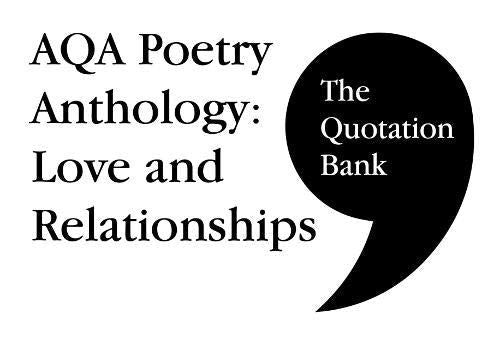 Book cover with text: "AQA Poetry Anthology: Love and Relationships".