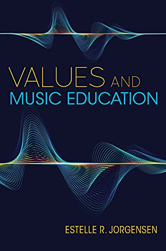 Book cover: “Values and Music Education” by Estelle R. Jorgensen.