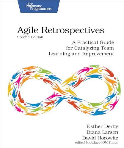 Book cover: “Agile Retrospectives, Second Edition” with colorful infinity symbol.