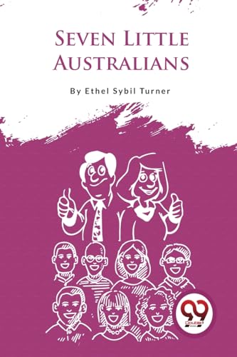Book cover with illustrated family and title “Seven Little Australians.”