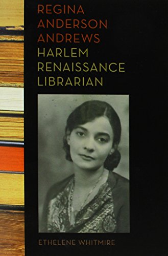 Book cover featuring a portrait of Regina Anderson Andrews, a librarian.