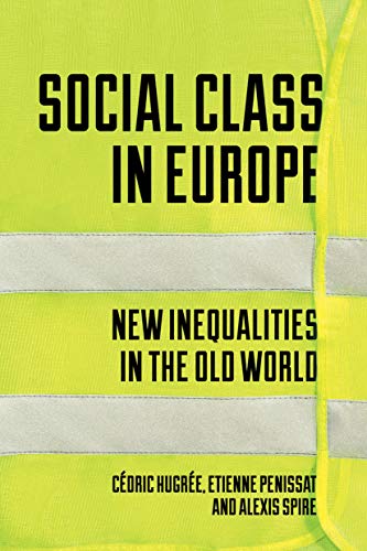Book cover: "Social Class in Europe" with a yellow reflective vest overlay.