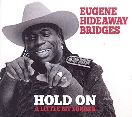 Eugene Hideaway Bridges CD cover featuring a smiling man in a cowboy hat.