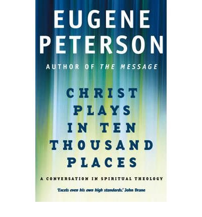 Book cover with blue and white text: "Christ Plays In Ten Thousand Places.