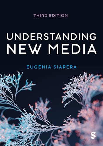 Book cover: "Understanding New Media" third edition by Eugenia Siapera.