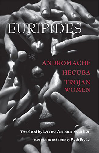 Book cover for "Andromache, Hecuba, Trojan Women" by Euripides, grayscale image.