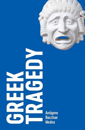 Book cover: “Greek Tragedy” with a white theatrical mask illustration.