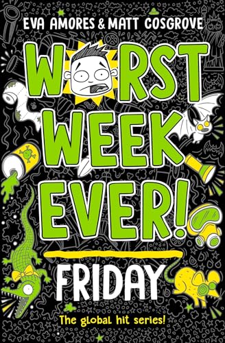 Book cover with lime green text Worst Week Ever! Friday on a black background.