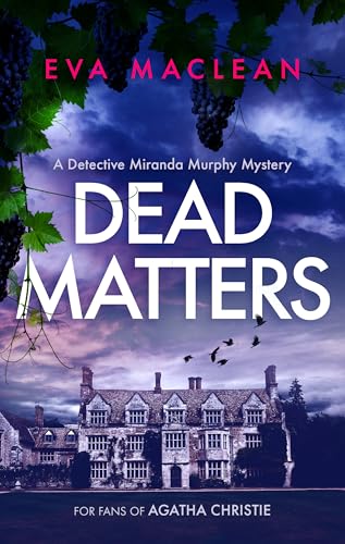 Book cover: “Dead Matters” with a dark mansion and silhouetted birds.