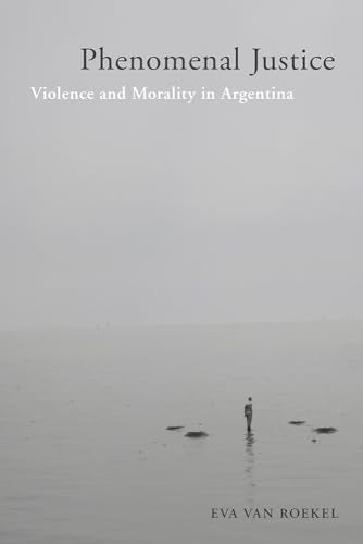 Book cover: "Phenomenal Justice" with a lone figure in misty water.