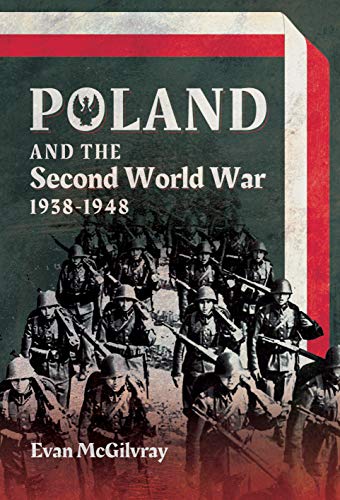 Book cover: “Poland and the Second World War, 1938-1948” with soldiers.