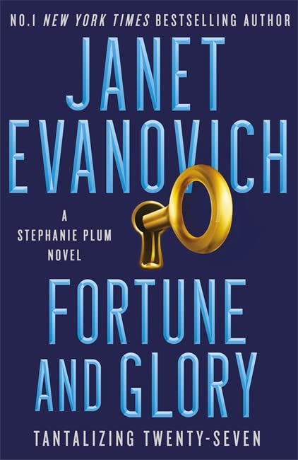 Book cover: “Fortune and Glory” by Janet Evanovich, with a golden key.