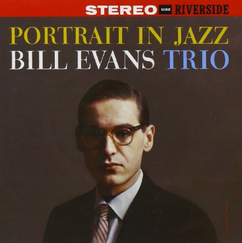 Album cover: Bill Evans Trio’s “Portrait in Jazz” with a portrait of Evans.