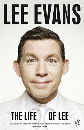 Book cover featuring a portrait of comedian Lee Evans, titled "The Life of Lee".