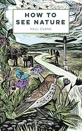 Book cover with illustrated bird, butterfly, landscape, and text "How to See Nature".