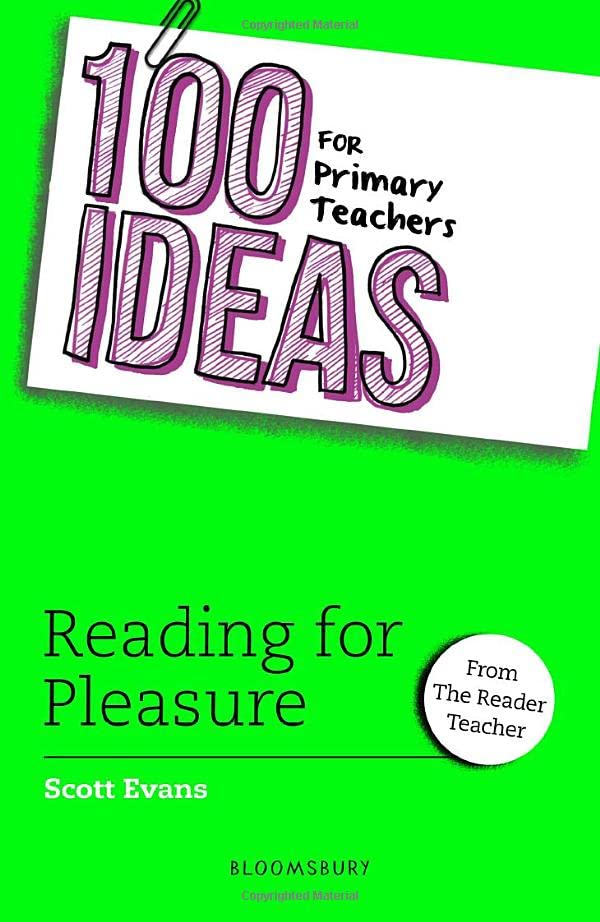 Book cover: "100 Ideas for Primary Teachers: Reading for Pleasure.