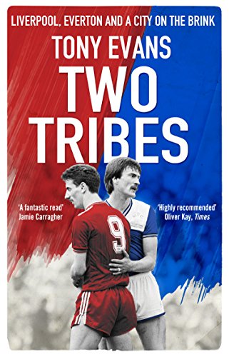 Book cover: “Two Tribes” featuring footballers in red and blue kits.