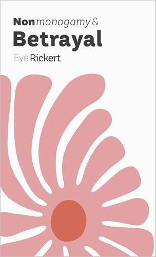 Book cover with title “Nonmonogamy & Betrayal” and abstract floral design.