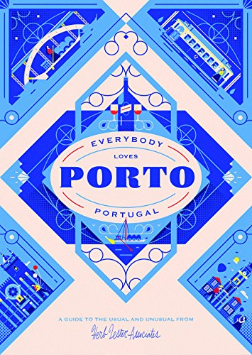 Book cover: "Everybody Loves Porto" with illustrated city and river scenes.