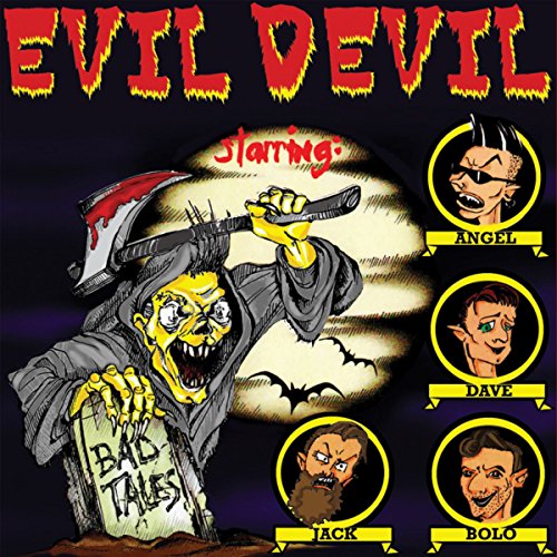 CD cover for "Evil Devil - Bad Tales" featuring cartoonish horror imagery.