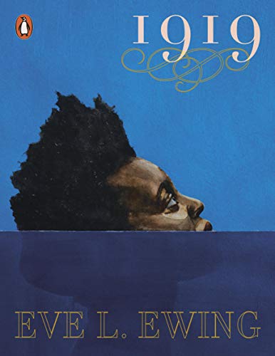 Book cover: “1919” by Eve L. Ewing, featuring a painted portrait.