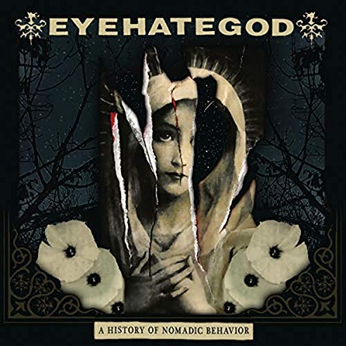 CD cover for Eyehategod’s “A History Of Nomadic Behavior” featuring a distressed portrait.