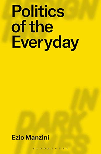 Yellow book cover with bold text: "Politics of the Everyday" by Ezio Manzini.