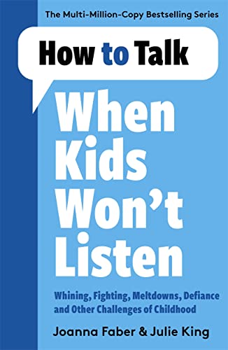 Book cover with white text: "How to Talk When Kids Won't Listen.