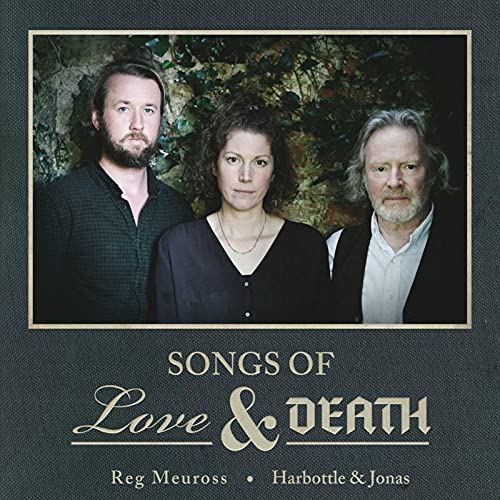 Album cover featuring three people and the text “Songs of Love & Death.”