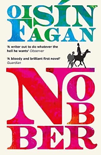 Book cover for Nobber by Oisín Fagan with a silhouette of a person riding.
