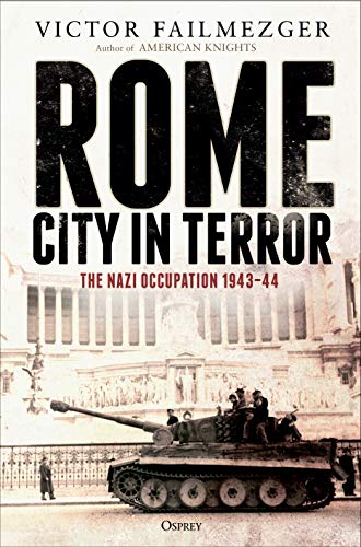 Book cover: “Rome – City in Terror” with a wartime scene of tanks.