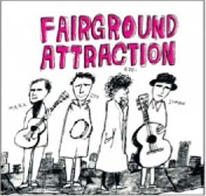 Fairground Attraction CD cover: cartoon band with guitars, pink text.
