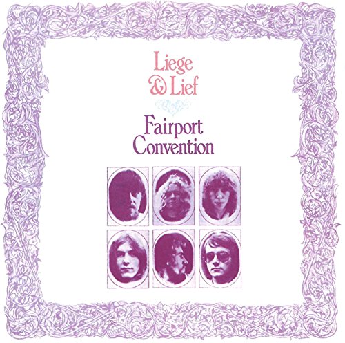 Album cover for Fairport Convention's Liege and Lief with portraits in a decorative frame.