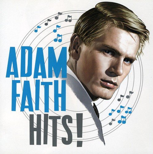 CD cover for Adam Faith’s “Hits!” featuring a portrait of the singer.